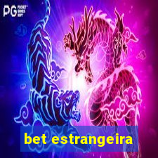 bet estrangeira